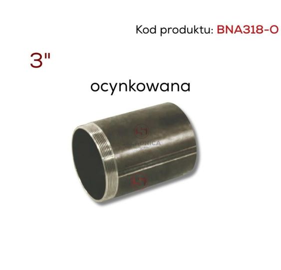 RURA Z GWINTEM  3" OCYNK [BNA318-O]